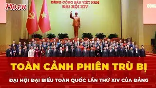 Toàn cảnh phiên trù bị Đại hội đại biểu toàn quốc lần thứ XIV của Đảng | Tin nhanh