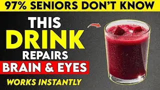 Seniors: Drink These 3 Juices Daily to Boost Your Brain and Vision Naturally