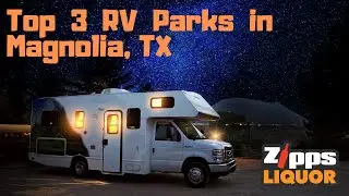 Top 3 RV Parks in Magnolia, TX | Zipps Liquor