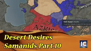 Legacy of Persia DLC 🐪 Crusader Kings 3 🐪  Part 10 Samanid Count &ndash; Roleplay, History, Slow Play