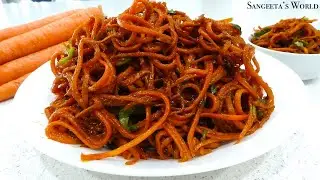 Super Healthy Delicious New Way Carrot Noodles &bull; #CarrotNoodles &bull; Sangeeta's World