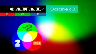 Canal- RGB #3 - Historia logotyp&oacute;w TVP2