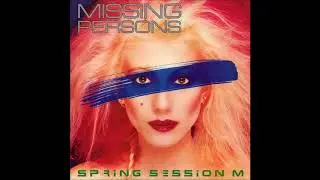 Missing Persons - 