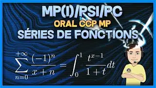[MP(I)/PSI/PC] Séries de fonctions - exo corrigé CCP MP
