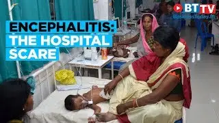 As Encephalitis death toll mounts, lack of facilities in hospitals revealed