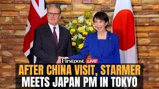 LIVE: UK PM Keir Starmer Holds Bilateral Talks with Japan's PM Sanae Takaichi | N18G