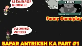 Mini Militia | Safar Antriksh Ka Part #1 | Antriksh Map Gameplay | #1