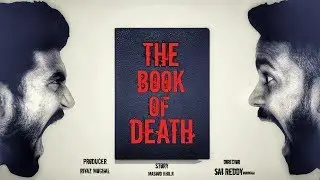 THE BOOK OF DEATH || Director by Saireddy Mudiyala || Story Masood Khilji || Produce Riyaz Moghal
