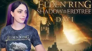 SHADOW OF THE ERDTREE DLC DAY 1