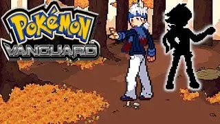 ОНА ВЕРНУЛАСЬ! | Часть 29 | Фан-игра Pokemon Vanguard V2.3