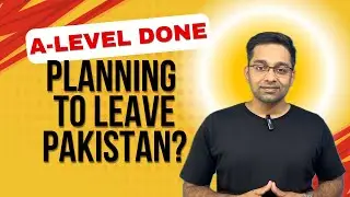 Planning to leave Pakistan for higher education? [A-levels done, what&rsquo;s next?]