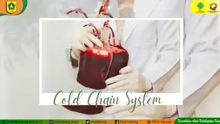 Penerapan Cold Chain System dalam distribusi darah kepada pasien
