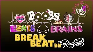 Ruiz dB - Breakz the Silence Beats for Boobies & Brains