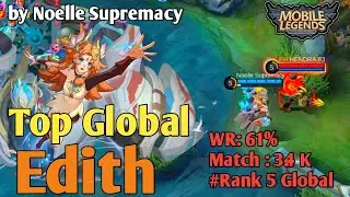 TANK WITH A CANNON! Gameplay Proplayer Edith by Noelloe Supremacy | MLBB