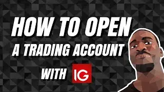 🤲🏽How to Open a Trading Account (with IG) | Spread Betting  & CFD