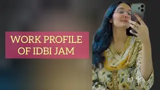 IDBI JUNIOR ASSISTANT MANAGER WORK PROFILE | #idbirecruitment #idbijam #idbi #idbijamworkprofile