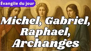 Parole et Evangile du jour Lundi 29 septembre
