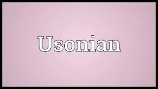 Usonian Meaning