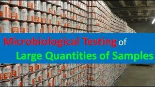 Microbiological Testing of Large Amounts of Samples