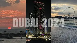 DUBAI 2024. DECEMBER FAMILY HOLIDAY IN DUBAI. 