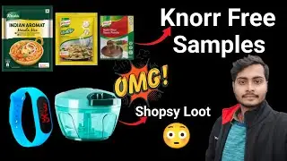 New Free Sample Offers | Knorr Free Samples | Free Shopping Offer Today | Shopsy Loot Offer |