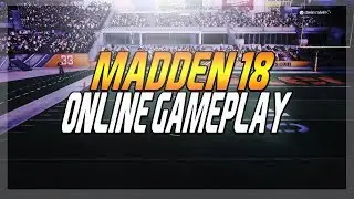 THE BEAST WILL NOT BE DENIED!!!! |MUT 18 ONLINE GAMEPLAY | MADDEN 18 ULTIMATE TEAM