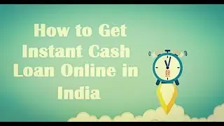 Instant Cash Loans with No Paperwork in India