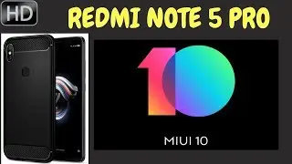 Redmi Note 5 Pro | MIUI 10 Intallation & Review