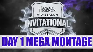 MSI 2016 Day 1 Mega Montage - All kills, Highlights, Interview Extracts! (TLDW; in the end)