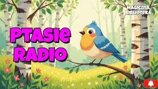 🕊️Ptasie radio📻 - Julian Tuwim