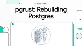PGRUST: A Postgres Rewrite in Rust