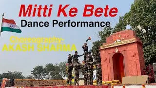 Mitti Ke Bete | Best Dance Video | Border 2 Choreography AKASH SHARMA 
