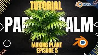 How to Model a Parlor Palm Leaf in Blender | Episode 4 | Tutorials