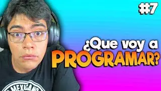 NO sabes que PROGRAMAR? Curso para Aprende a Programar desde CERO! | #7