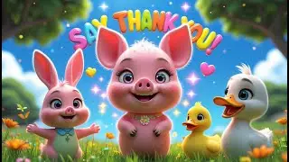 Daisy the Pig Learns to Say &lsquo;Thank You