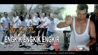 ENGKIK ENGKIK ENGKIR- All ARpro