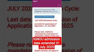 IGNOU New Admission July 2025 Date Extended #ignou #ignouadmission