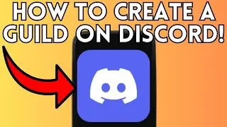 How To Create A Guild On Discord (Full Guide) 2025!