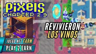 Los vinos vuelven a ser tradeables (Pixels pre-capitulo 3)