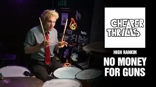 High Rankin - No Money for Guns | Drum Cover [Blind Playthrough]