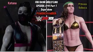 Female Bodybuilder Bikini Wrestling Episode #44 Part 1 Super Bikini Show PowerChamber