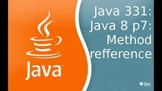 Java Lesson 331: Java 8 p7: Method References