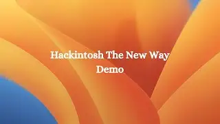 Hackintosh THE NEW WAY Demo