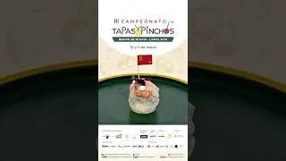 III Campeonato de tapas y pinchos Regi&oacute;n de Murcia - Lorca 2025