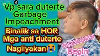 VP SARA DUTERTE GARBAGE IMPEACHMENT RETURN TO THE HOR