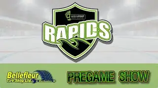 BELLEFLEUR TIRE RAPIDS PREGAME NOV 14