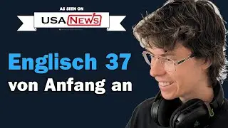 ENGLISCH VON ANFANG AN 37 [ABSOLUTE ANFÄNGER]