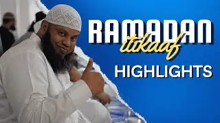 Darul Ilm Birmingham | I'tikaf Highlights 2025