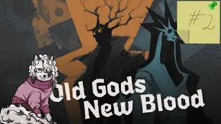 Deadlock 👁️ (PT-BR) &mdash; Old Gods, New Blood, Parte 2