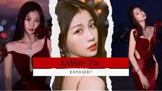 Esther Yu&rsquo;s Scandals Explained